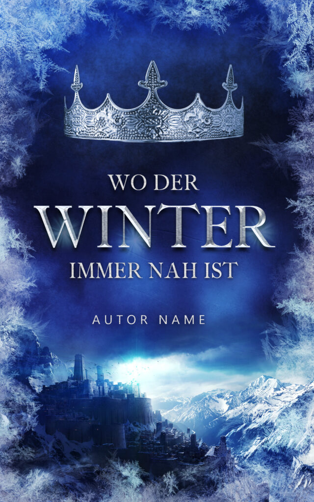 Premade Cover, Buchcover Design, Winter, Krone, Fantasy, Roman